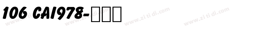 106 CAI978字体转换